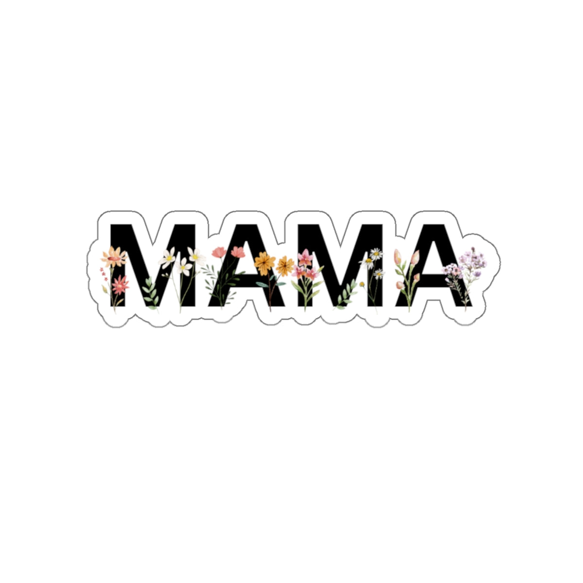 “Mama” Die Cut Vinyl Sticker – with Wildflowers – Aesthetic Waterproof Sticker for Moms, Laptops, Water Bottles, Gift