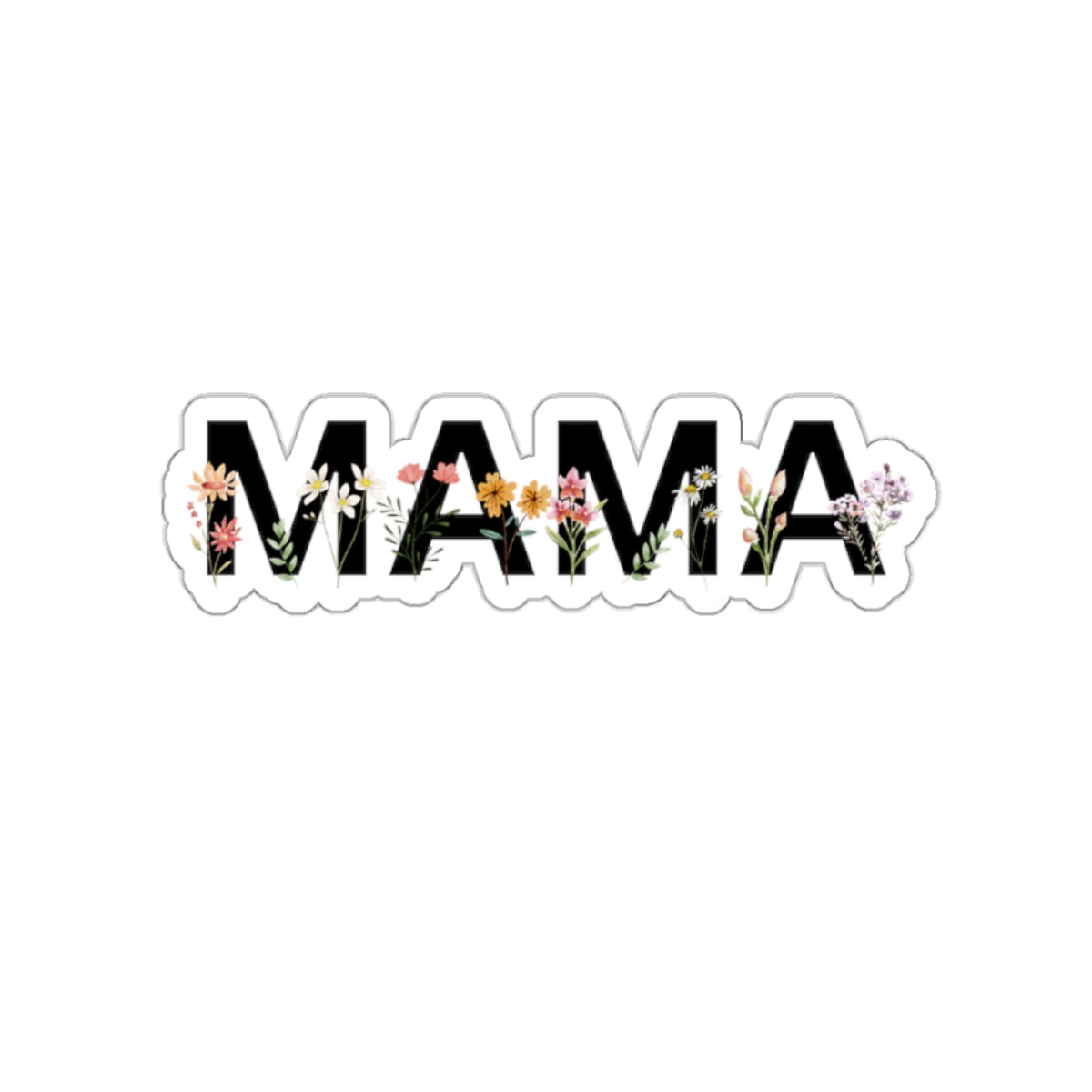 “Mama” Die Cut Vinyl Sticker – with Wildflowers – Aesthetic Waterproof Sticker for Moms, Laptops, Water Bottles, Gift